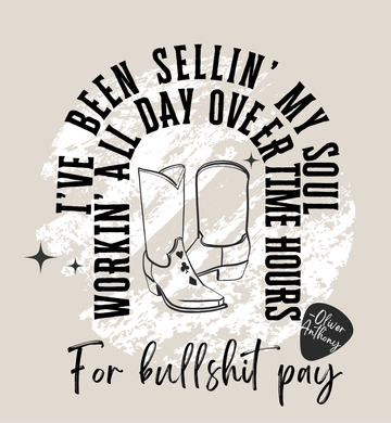 Sellin’ My Soul Workin All Day Oliver Anthony Western Graphic