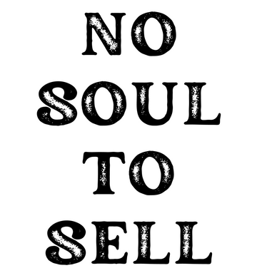 No Soul to Sell Graphic