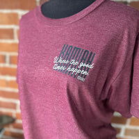 Kamiah Idaho Where the Good Times Happen Maroon Tee