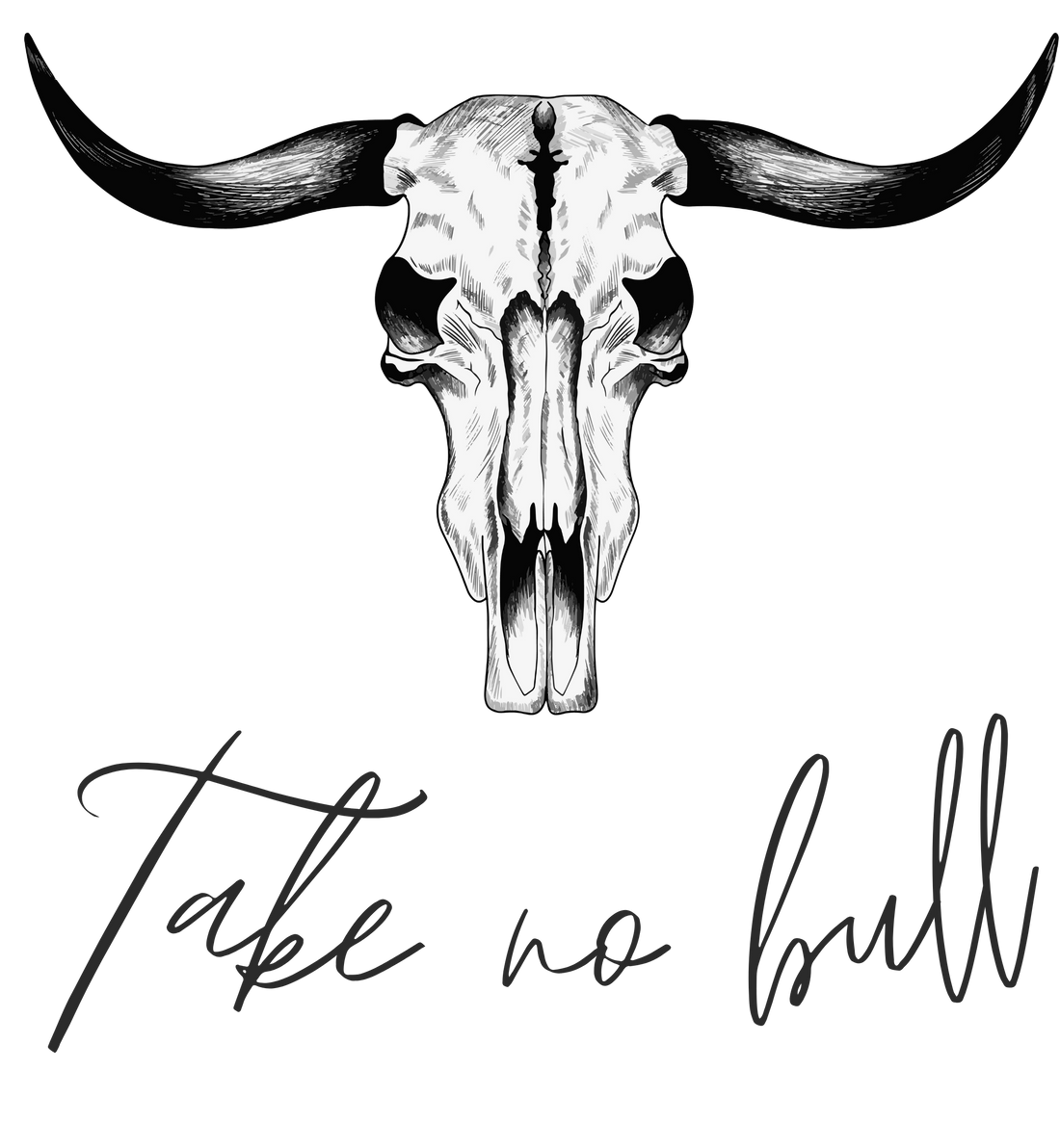 Take no Bull Skull Western Graphic