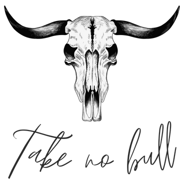 Take no Bull Skull Western Graphic