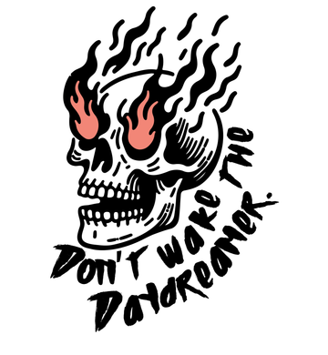 Don’t Wake The Daydreamer Flaming Skull Graphic