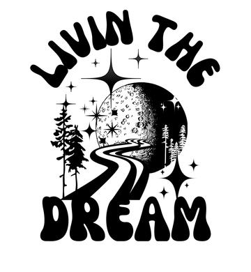 Livin The Dream Graphic