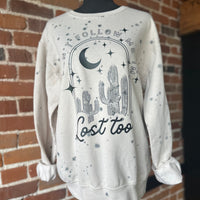 Don’t Follow Me Im Lost Too tan and black splatter Crewneck Sweatshirt