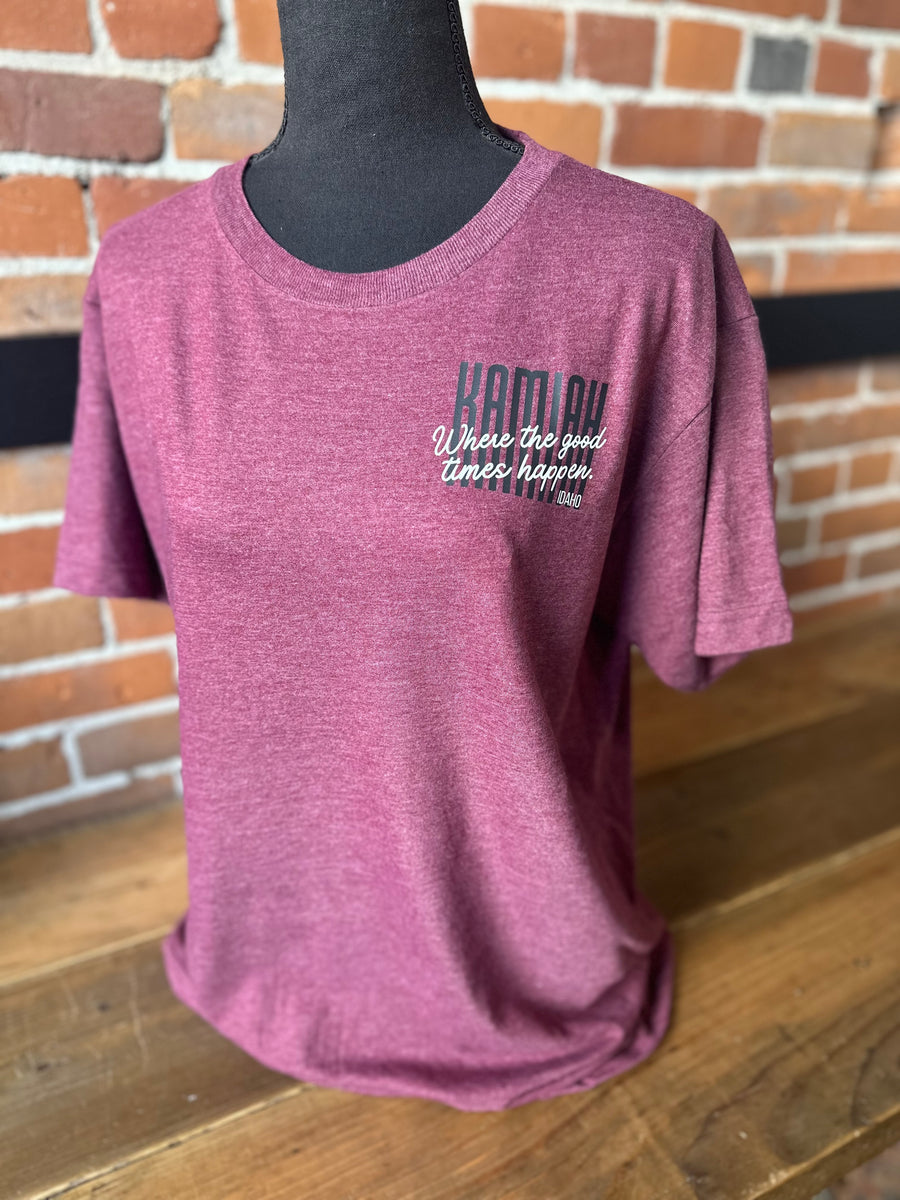 Kamiah Idaho Where the Good Times Happen Maroon Tee